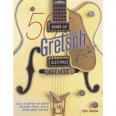 50 YEARS OF Gretsch ELECTRICS