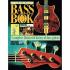 THE BASS BOOK A complete illistrated history of bass guitars