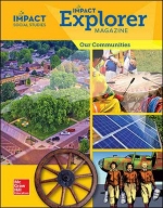 Impact Social Studies Our Communities Grade 3 Impact Explorer Magazine isbn 9780076913787