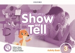 Show and Tell 3 Activity Book isbn 9780194054782