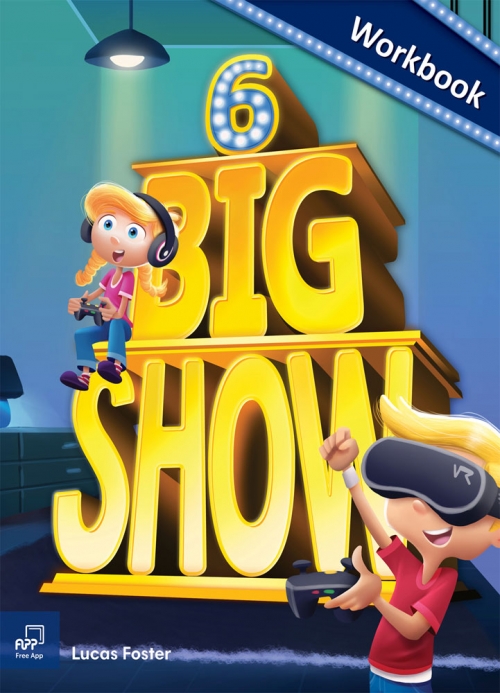 Big Show 6 Workbook isbn 9781640151444