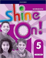 Shine On ! 5 Work Book isbn 9780194033671