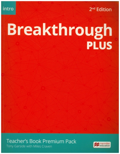 Breakthrough Plus intro Teachers Book 2nd isbn 9781380007452