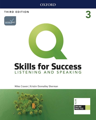 Q:Skills for Success Listening and Speaking 3