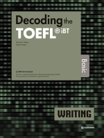 Decoding the TOEFL iBT WRITING Basic isbn 9788927708223