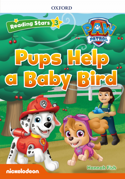 Reading stars 3-9 Pups Help a Baby Bird