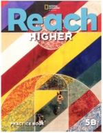Reach Higher 5B Work Book