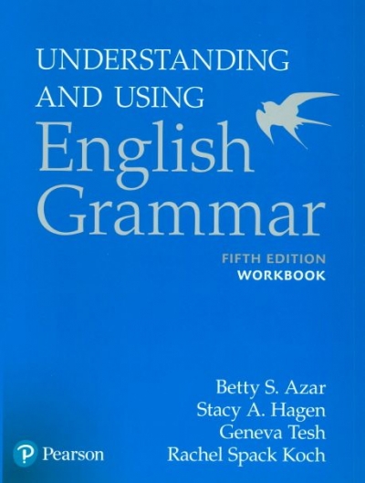 UNDERSTANDING USING ENGLISH GRAMMAR WorkBook  isbn 9780134275444
