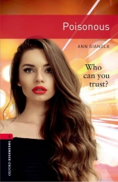 Oxford Bookworms Library 3 Poisonous (with MP3)