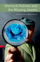 Oxford Bookworms Library 3 Sherlock Holmes and the Missing Jewels  isbn 9780194267717