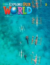 Explore Our World 5