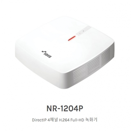 NR-1204P DirectIP 4채널 H.264 Full-HD 녹화기