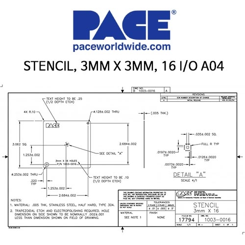 PACE 페이스 STENCIL, 3MM X 3MM, 16 I/O A04 (1003-0016-P1)
