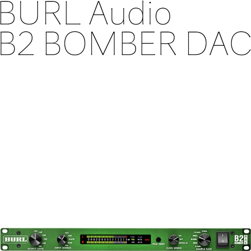 BURL Audio | B2 Bomber DAC | 정식수입품