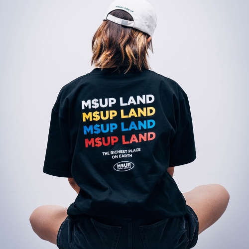 M$UP LAND T-SHIRTS