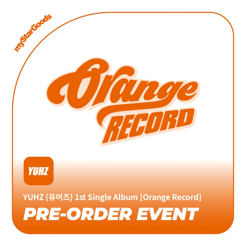[예약판매 이벤트] 유어즈(YUHZ) 1st Single Album [Orange Record] Record/Epilogue/Orange ver.