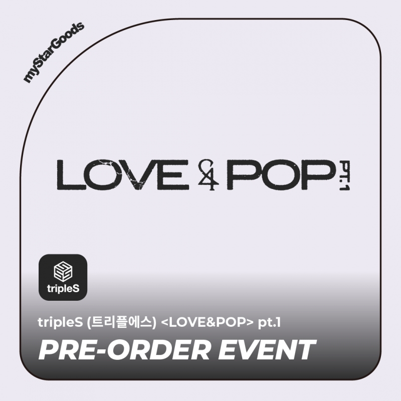 [예약판매 이벤트] 트리플에스 tripleS <LOVE&amp;POP> pt.1 (Objekt Music Album)
