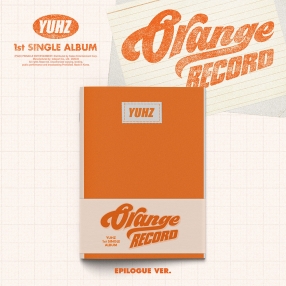 YUHZ (유어즈) 1st Single Album [Orange Record] (Epilogue ver). (Kiwee Album)