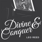 Divine and Conquer (디바인 엔 컨커) by Leo Reed