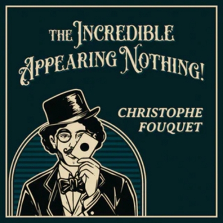 The Incredible Appearing Nothing (인크레더블 어피어링 낫씽) by Christophe Fouquet