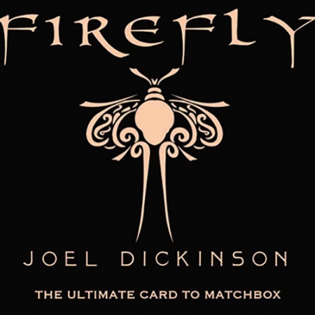 Firefly (파이어플라이) by Joel Dickinson