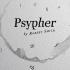 Psypher PRO (싸이퍼 프로) by Robert Smith