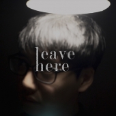 Leave Here (리브 히어) by PH