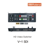 [Roland] V-1SDI (3G-SDI VIDEO SWITCHER)