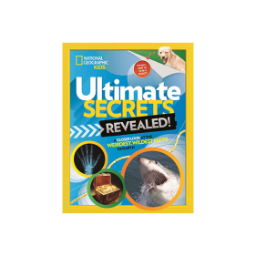 Ultimate Secrets Revealed: A Closer Look at the Weirdest, Wildest Facts on Earth (National Geographic Kids) - 하드커버
