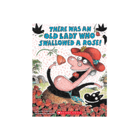 스콜라스틱 There Was an Old Lady Who Swallowed a Rose! - 페이퍼북