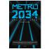 [게임소설] 메트로 2034 (METRO 2034)