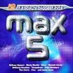 Max 5 - 19 Of Today's Biggest Hits : Ricky Martin, Cher, Britney Spears, Fatboy Slim, Vengaboys, Steps, The Corrs, Joey McIntyre, Mariah Carey, Whitney Houston, Will Smith, Brandy, Jewel, Phil Collins, Blondie etc.