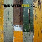 Time After Time 02 - Hanni, 서현희, 김영주, 김문선, 김진욱, 이일주, 홍우석, 민영석, 함춘호, 박윤우, Kevin Romanski, 이영경, 허진호, Simon Barker (케이스 손상)