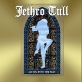 Jethro Tull (제쓰로 툴) - Living With The Past [SSG]