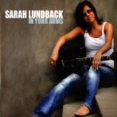 Sarah Lundback - In Your Arms [Digipack] [SSG]