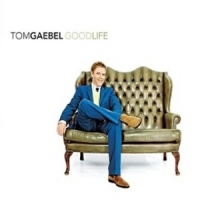 Tom Gaebel - GoodLife [Digipack] [SSG]