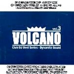 Volcano Vol 3 - Club DJ Best Series [Dynamite Sound]