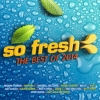 So Fresh: The Best Of 2014 - 2014년 최신 히트 팝 모음집 / 저스틴 팀버레이크 (Justin Timberlake), 존 레전드 (John Legend), 케이티 페리 (Katy Perry), 아리아나 그란데 (Ariana Grande), 이기 아잘레아 (Iggy Azalea)