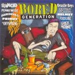 Bored Generation (보어드 제너레니션) - Beastie Boys, Pennywise, The Offspring etc.