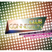 Club Connection - LMFAO (엘엠에프에이오), 릴 존 (Lil Jon), 부에노 클리닉 (Bueno Clinic)