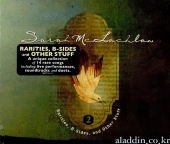 Sarah Mclachlan - Rarities, B-Sides 2 And Other Stuff Vol.2  (Digipack)[수입]