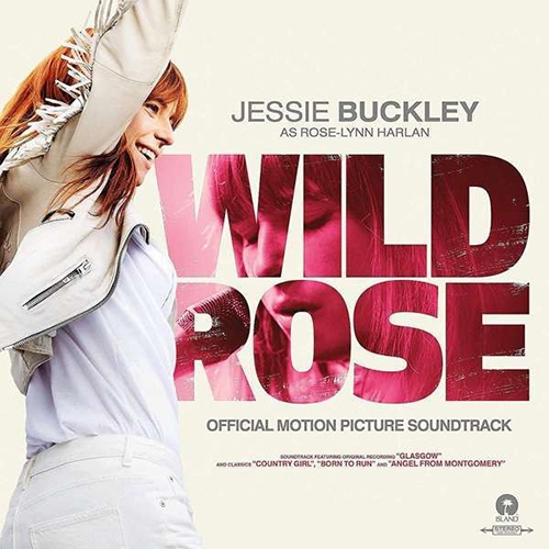 와일드 로즈 영화음악 (Wild Rose OST by Jessie Buckley) [수입]