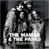 The Mamas & The Papas - Essential [수입]