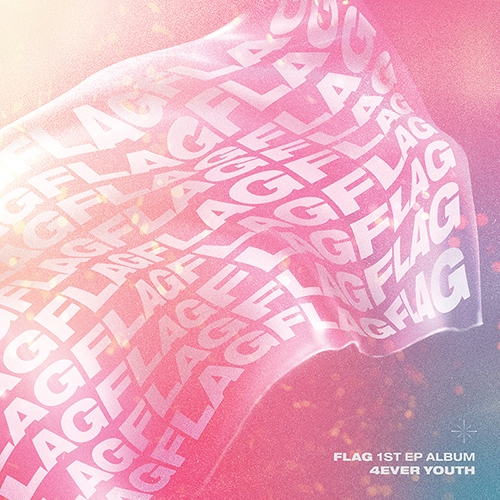 Flag (플래그) - EP 1집 4EVER YOUTH