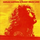 Santana (카를로스 산타나) & Buddy Miles (버디 마일스) - Live! [수입]