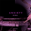 정진우 (Zinu) - 싱글 1집 Anxiety