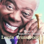 Louis Armstrong (루이 암스트롱) - What A Wonderful World [수입]