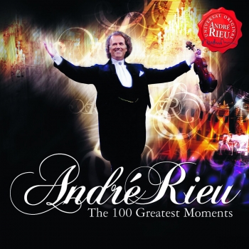 Andre Rieu - The 100 Greatest Moments 앙드레 류 베스트 앨범 [수입]