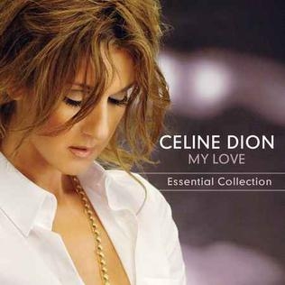 Celine Dion - My Love: Essential Collection [수입]