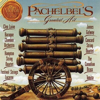 Pachelbel - Pachelbel's Greatest Hit/ Canon in D (파헬벨 - 캐논)/ Cleo Laine, James Galway, The Canadian Brass etc. [다양한 편곡반] [수입]